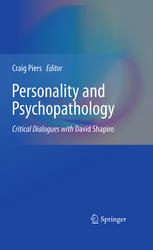 Personality And Psychopathology Critical Dialogues With David Shapiro 1st Edition Herbert J Schlesinger Auth