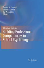 A Practical Guide To Building Professional Competencies In School Psychology 1st Edition Edward P Snyder