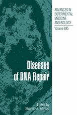 Diseases Of Dna Repair 1st Edition Vijaya Sarathi Nalini S Shah Auth