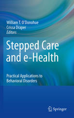 Stepped Care And Ehealth Practical Applications To Behavioral Disorders 1st Edition William T Odonohue