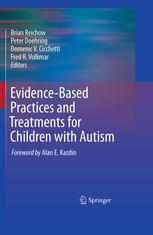 Evidencebased Practices And Treatments For Children With Autism 1st Edition Brian Reichow
