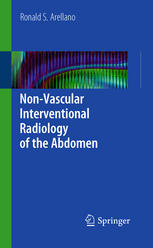 Nonvascular Interventional Radiology Of The Abdomen 1st Edition Ronald S Arellano Auth