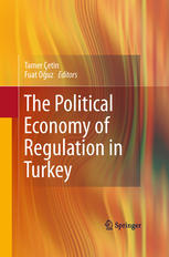 The Political Economy Of Regulation In Turkey 1st Edition Tamer Etin