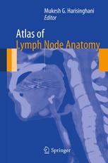 Atlas Of Lymph Node Anatomy 1st Edition Mukesh G Harisinghani Auth