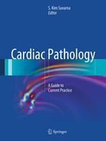Cardiac Pathology A Guide To Current Practice 1st Edition S Kim Suvarna Mbbs