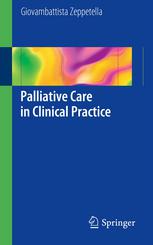 Palliative Care In Clinical Practice 1st Edition Giovambattista Zeppetella Auth