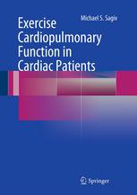 Exercise Cardiopulmonary Function In Cardiac Patients 1st Edition Michael S Sagiv Auth