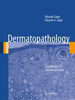Dermatopathology Classification Of Cutaneous Lesions 1st Edition Eduardo Zappi