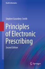 Principles Of Electronic Prescribing 2nd Edition Stephen Goundreysmith Auth