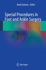 Special Procedures In Foot And Ankle Surgery 1st Edition Eliza Addisthomas Dpm Auth