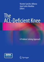 The Acldeficient Knee A Problem Solving Approach 1st Edition Elizabeth W Paxton Ma