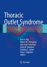 Thoracic Outlet Syndrome 1st Edition Herbert I Machleder Md Auth