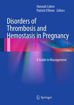 Disorders Of Thrombosis And Hemostasis In Pregnancy A Guide To Management 1st Edition Carolyn Millar Md