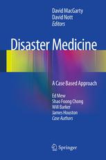 Disaster Medicine A Case Based Approach 1st Edition Ed Mew Mbbs Auth