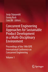 Concurrent Engineering Approaches For Sustainable Product Development In A Multidisciplinary Environment Proceedings Of The 19th Ispe International Conference On Concurrent Engineering 1st Edition Nel Wognum
