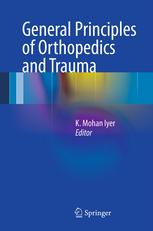 General Principles Of Orthopedics And Trauma 1st Edition K Mohan Iyer Auth