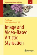 Image And Videobased Artistic Stylisation 1st Edition David Vanderhaeghe