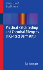 Practical Patch Testing And Chemical Allergens In Contact Dermatitis 1st Edition Sharon E Jacob