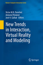 New Trends In Interaction Virtual Reality And Modeling 1st Edition Montserrat Sendn Veloso Auth
