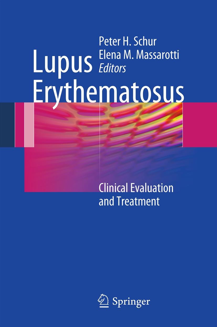 Lupus Erythematosus Clinical Evaluation And Treatment 1st Edition Julia F Simard Scd