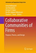 Collaborative Communities Of Firms Purpose Process And Design 1st Edition Charles C Snow Auth