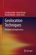 Geolocation Techniques Principles And Applications 1st Edition Camillo Gentile