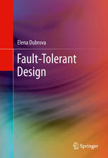 Faulttolerant Design 1st Edition Elena Dubrova Auth