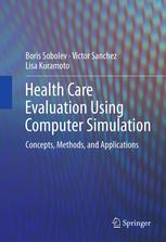 Health Care Evaluation Using Computer Simulation Concepts Methods And Applications 1st Edition Boris Sobolev