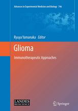 Glioma Immunotherapeutic Approaches 1st Edition Tomotoshi Marumoto