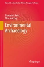 Environmental Archaeology 1st Edition Elizabeth J Reitz Myra Shackley Auth