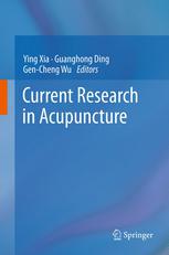 Current Research In Acupuncture 1st Edition Jianfeng Liang Ying Xia Auth