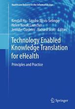 Technology Enabled Knowledge Translation For Ehealth Principles And Practice 1st Edition Elizabeth Heathcote Mba
