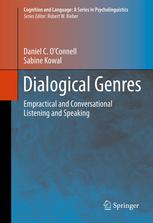 Dialogical Genres Empractical And Conversational Listening And Speaking 1st Edition Daniel C Oconnell