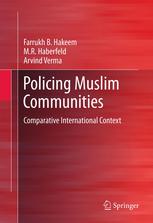 Policing Muslim Communities Comparative International Context 1st Edition Farrukh B Hakeem