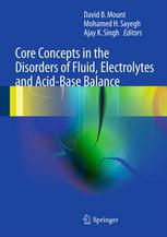 Core Concepts In The Disorders Of Fluid Electrolytes And Acidbase Balance 1st Edition Jeff M Sands Md