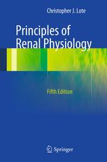 Principles Of Renal Physiology 5th Edition Christopher J Lote Auth