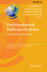 Environmental Software Systems Fostering Information Sharing 10th Ifip Wg 511 International Symposium Isess 2013 Neusiedl Am See Austria October 911 2013 Proceedings 1st Edition Karel Charvt