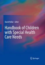 Handbook Of Children With Special Health Care Needs 1st Edition Donna Petersen Mhs
