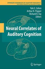 Neural Correlates Of Auditory Cognition 1st Edition Yale E Cohen Auth