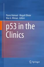 P53 In The Clinics 1st Edition Pierre Hainaut Phd Auth Pierre Hainaut