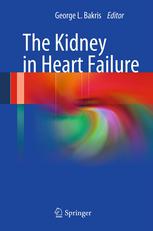 The Kidney In Heart Failure 1st Edition Ruth C Campbell Ali Ahmed Auth