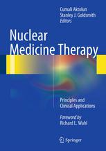 Nuclear Medicine Therapy Principles And Clinical Applications 1st Edition Stanley J Goldsmith Md Auth