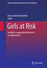 Girls At Risk Swedish Longitudinal Research On Adjustment Annakarin Andershed Auth