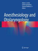 Anesthesiology And Otolaryngology 1st Edition Adam I Levine