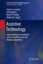 Assistive Technology Interventions For Individuals With Severeprofound And Multiple Disabilities 1st Edition Giulio E Lancioni