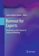 Burnout For Experts Prevention In The Context Of Living And Working 1st Edition Sabine Bhrerkohler Auth