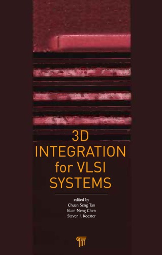 3d Integration For Vlsi Systems Chuan Seng Tan