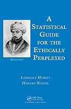 A Statistical Guide For The Ethically Perplexed Lawrence J Hubert Howard Wainer