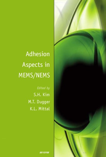 Adhesion Aspects In Memsnems S H Kim M T Dugger K L Mittal