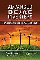 Advanced Dcac Inverters Applications In Renewable Energy Fang Lin Luo Hong Ye